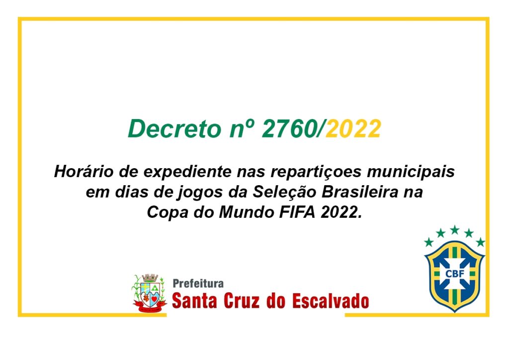 Decreto Municipal: Horários em dias de jogos da Copa do Mundo FIFA